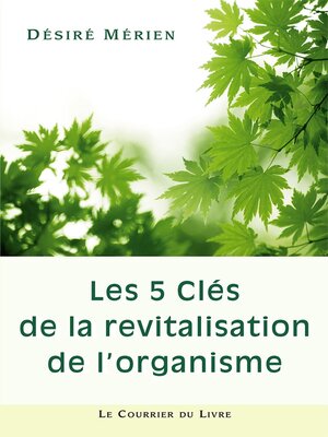 cover image of Les 5 clés de la revitalisation de l'organisme